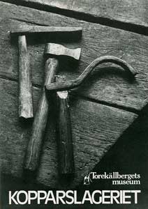 Om de f�rem�l fr�n tre kopparslagerier i S�dert�lje som finns bevarade p� museet 